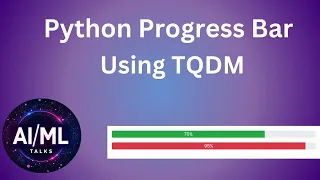 TQDM Tutorial The Ultimate Python Progress Bar Library for Machine Learning