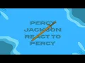 Download Lagu Percy Jackson react to Percy! || 🇪🇸🇺🇸 ||