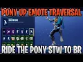 How To Get Pony Up Emote OG Leaked - Ride The Pony Traversal Save The World to Battle Royale