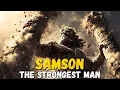 Lagu The Story of Samson – The Strongest Man in the Bible | Bible Stories