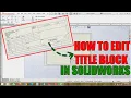 HOW TO EDIT DRAWING SHEET AND TITLE BLOCK IN SOLIDWORKS