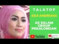 Download Lagu Talatof | Voc. Eka Andriana | AS SALAM MUSIK PEKALONGAN