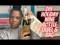 DIY Holiday Wine Bottle Label Bag