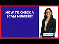 How To Check A Scam Number
