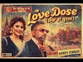 Lagu Love Dose (90s Version Yo Yo) | Yo Yo Honey Singh | 90s Honey Singh