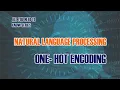 One-Hot Encoding in NLP NLP Natural Language Processing NLP Tutorials