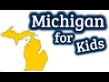 Michigan for Kids US States Learning