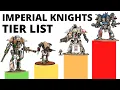 Imperial Knights Tier List in Warhammer 40K 11th Edition - Strongest Weakest Units