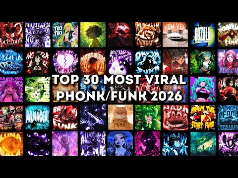 TOP 30 MOST VIRAL PHONK / FUNK 2026 SONGS 🎵 PLAYLIST