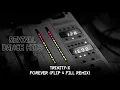 Download Lagu Trinity-X - Forever (Flip \u0026 Fill Remix) [HQ]