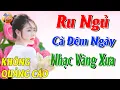 Download Lagu 211 Bài Nhạc Vàng Xưa KHÔNG QUẢNG CÁO CỰC ÊM TAI Đảm Bảo Bạn Sẽ Không Hối Hận - Album Bolero Dễ Ngủ