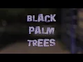 Download Lagu BLACK PALM TREES - ANGEL IS, AKIE AND ADRIEN STAY (official video)