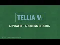 Tellia AI Powered Scouting Reports