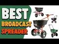 Best Broadcast Spreader - Inexpensive Qualityfull Perfect
