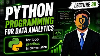 Lec 30 Python 19 For Loops Real-World Practical Examples