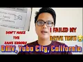 I failed my behind-the - test in DMV Yuba City California