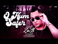 Lagu O HUM SAFAR DIL KE NAGAR || ZU'B UPRETI || prod. by SHAI KHOESIAAL || LOVE SONG