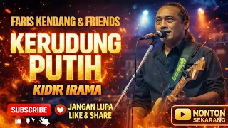 kerudung putih keder irama ft revata faris kendang u0026 friends