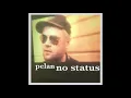Pelan - Megatiivinen Pelan