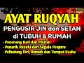 Download Lagu TIAP MALAM MIMPI BURUK? DENGARKAN RUQYAH PENGUSIR SETAN INI SEBELUM TIDUR! MP3