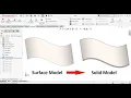 Solidworks tips Converting surface part to solid part