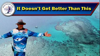 Sailing Australia’s Great Barrier Reef just doesn’t get better than this – S3 Episode 71