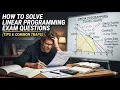 How to Solve Linear Programming Exam Questions Tips Common Traps