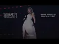 Taylor Swift - Who’s Afraid of Little Old Me? (The Eras Tour Live) (REMASTERED)