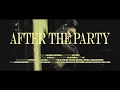 DJ Young - After The Party (Official Music Video)