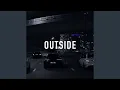 Download Lagu Outside