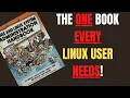 The ONE Book EVERY Linux User NEEDS To Own