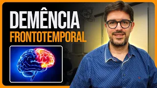 Demência Frontotemporal (DFT)