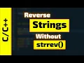 Reverse a string without using strrev String function C language tutorial for beginners