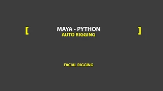 Maya Python - Facial Rigging