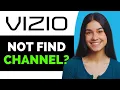 Why is my Vizio tv not finding Cable Channels - Full Guide