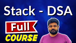 Stack Data Structure for Interviews Full Course