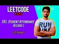 551 Student Attendance Record I LEETCODE EASY