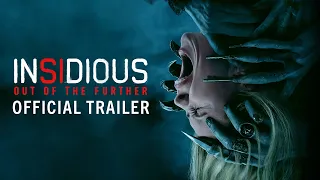 INSIDIOUS OUT OF THE FURTHER - Trailer 4K