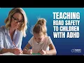 Teaching Road Safety to Children with AD