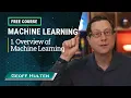 Machine Learning Course - 1 Overview of Machine Learning Lecture 1 of 23