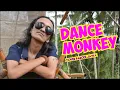 Download Lagu DANCE MONKEY  - TONES AND I ( COVER JAWA NDRUW NEVEREND