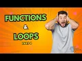 Functions and Loops Part 4