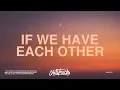Download Lagu Alec Benjamin - If We Have Each Other (Lyrics)