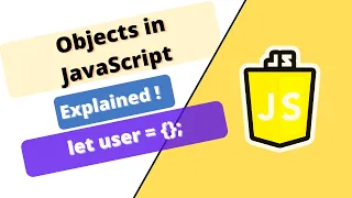 JavaScript Course OBJECTS In JS complete explanation with real-time usage