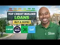 These credit builders will help you get approved for a home