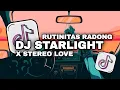 Download Lagu DJ STARLIGHT X STEREO LOVE X RUTINITAS RADONG [SLOWED REVERB] VIRAL TIKTOK