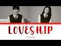PAUL KIM (폴킴) x CHUNGHA (청하) - LOVESHIP (Color Coded Lyrics Han/Rom/Eng)