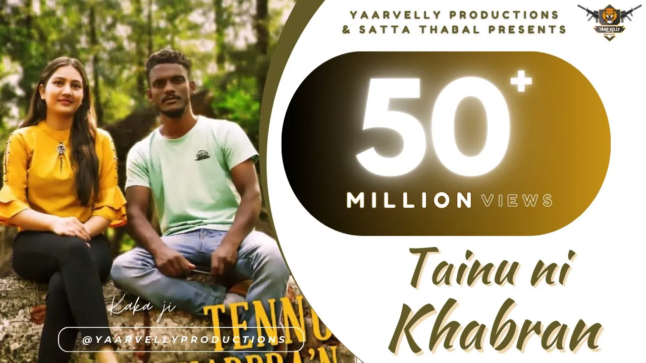 Tennu Ni Khabran | Kaka | Yaarvelly Productions | New Punjabi Songs 2020 | Best Punjabi Songs 2020