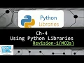 Class-12 CS with Python Revision-1 Ch-4 Using Python Libraries