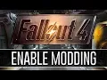 How to Enable Modding for Fallout 4 2018 - PERMANENTLY